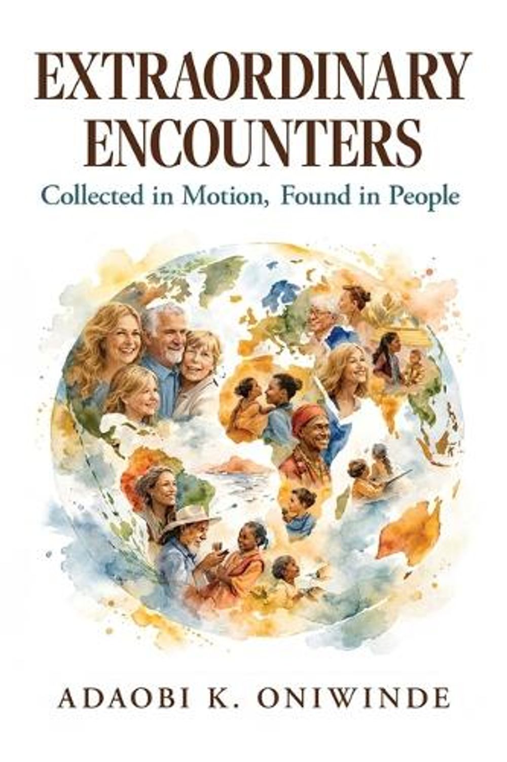 Extraordinary Encounters by Adaobi K. Oniwinde - ISBN: 9781957588469