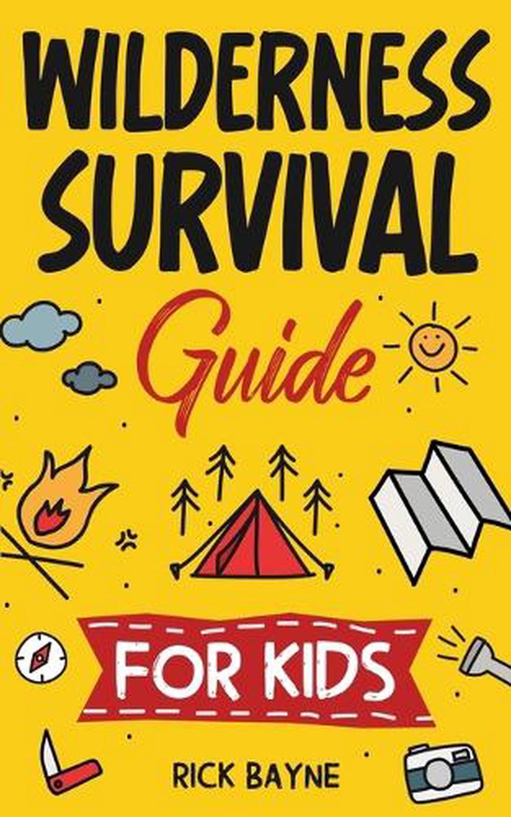 Wilderness Survival Guide for Kids, 9781957590240