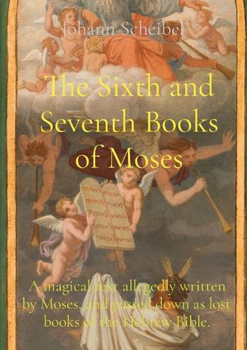 The Sixth and Seventh Books of Moses, 9781957830810