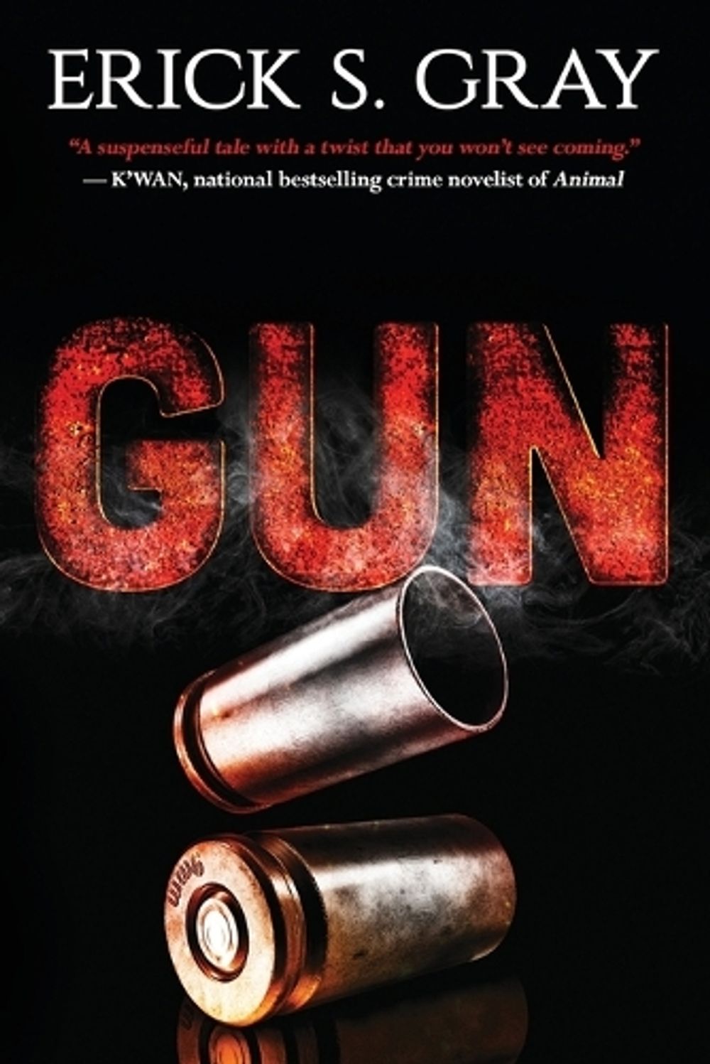 Gun by Erick S. Gray - ISBN: 9781957950013