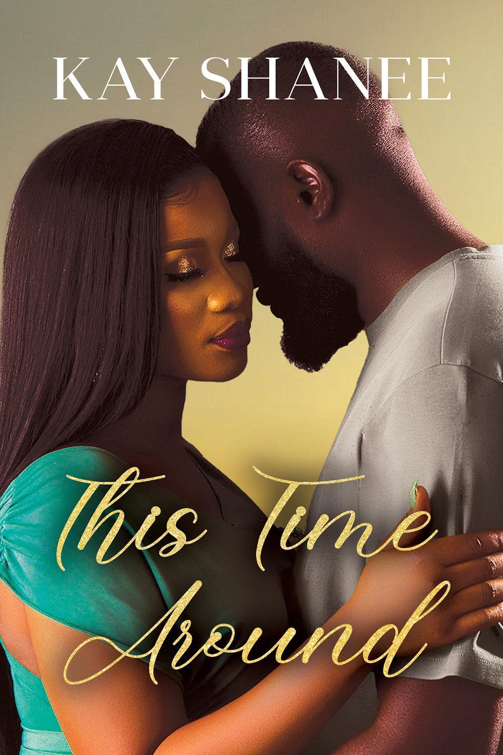 This Time Around by Kay Shanee - ISBN: 9781957950372