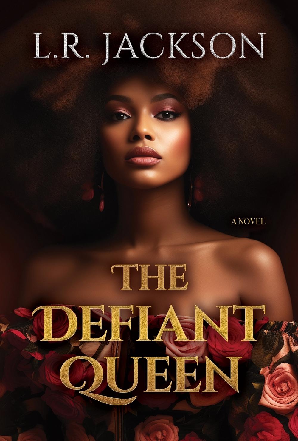 The Defiant Queen by L.R. Jackson - ISBN: 9781957950624