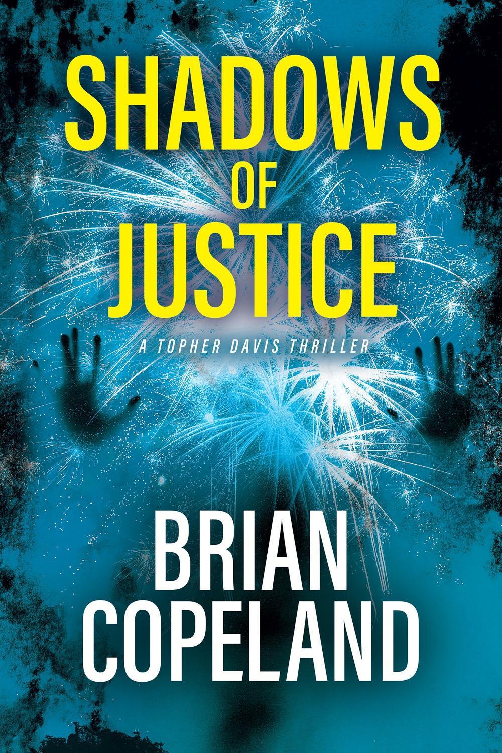 Shadows of Justice by Brian Copeland - ISBN: 9781957950655