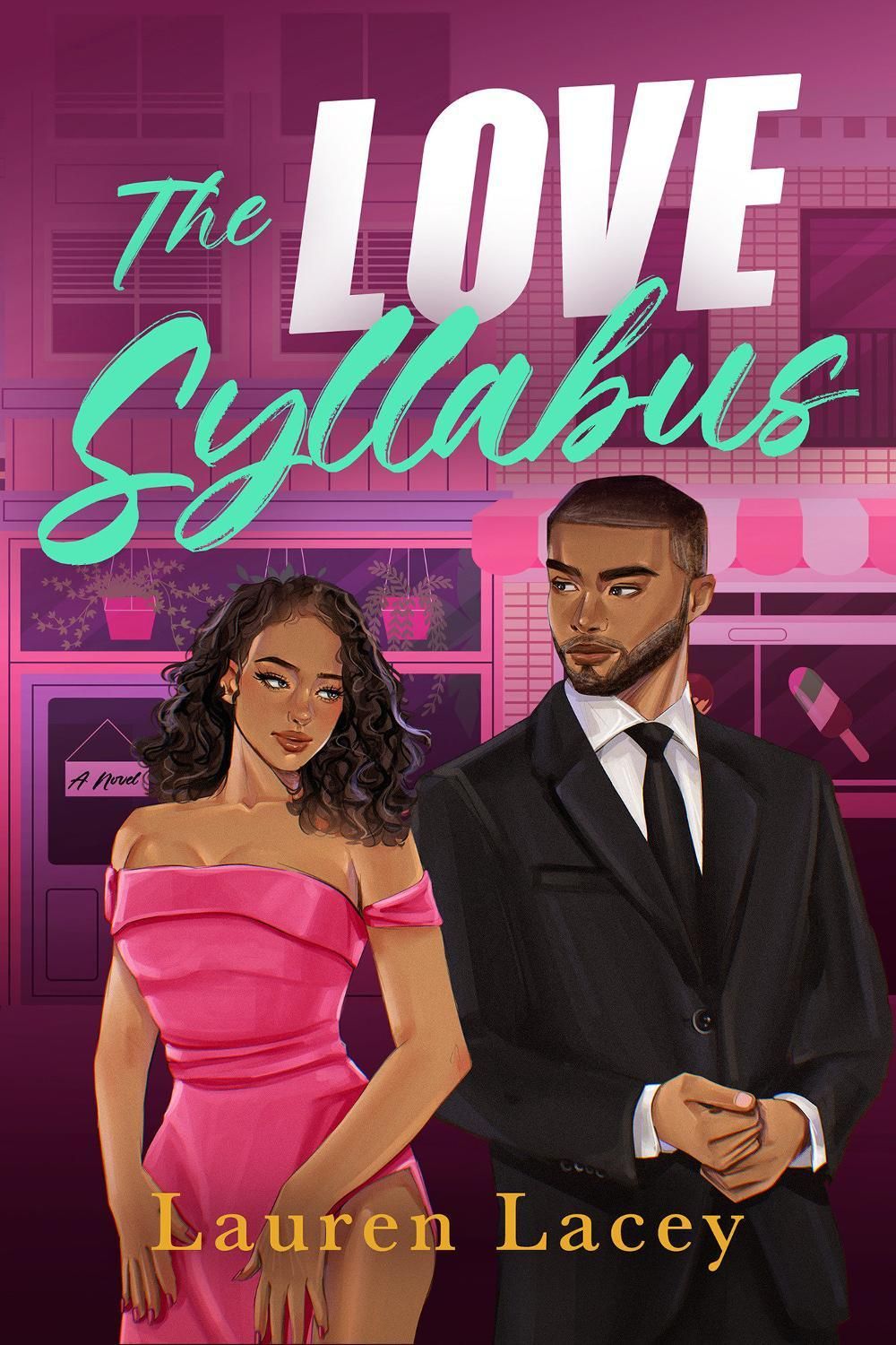 The Love Syllabus by Lauren Lacey - ISBN: 9781957950877