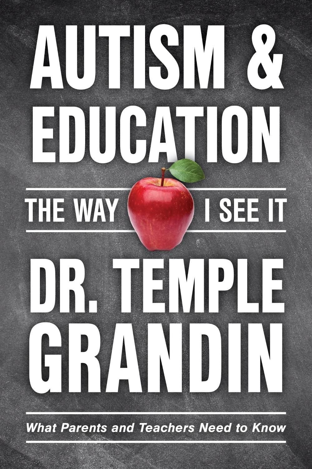 Autism & Education: the Way I See It by Temple Grandin - ISBN: 9781957984070