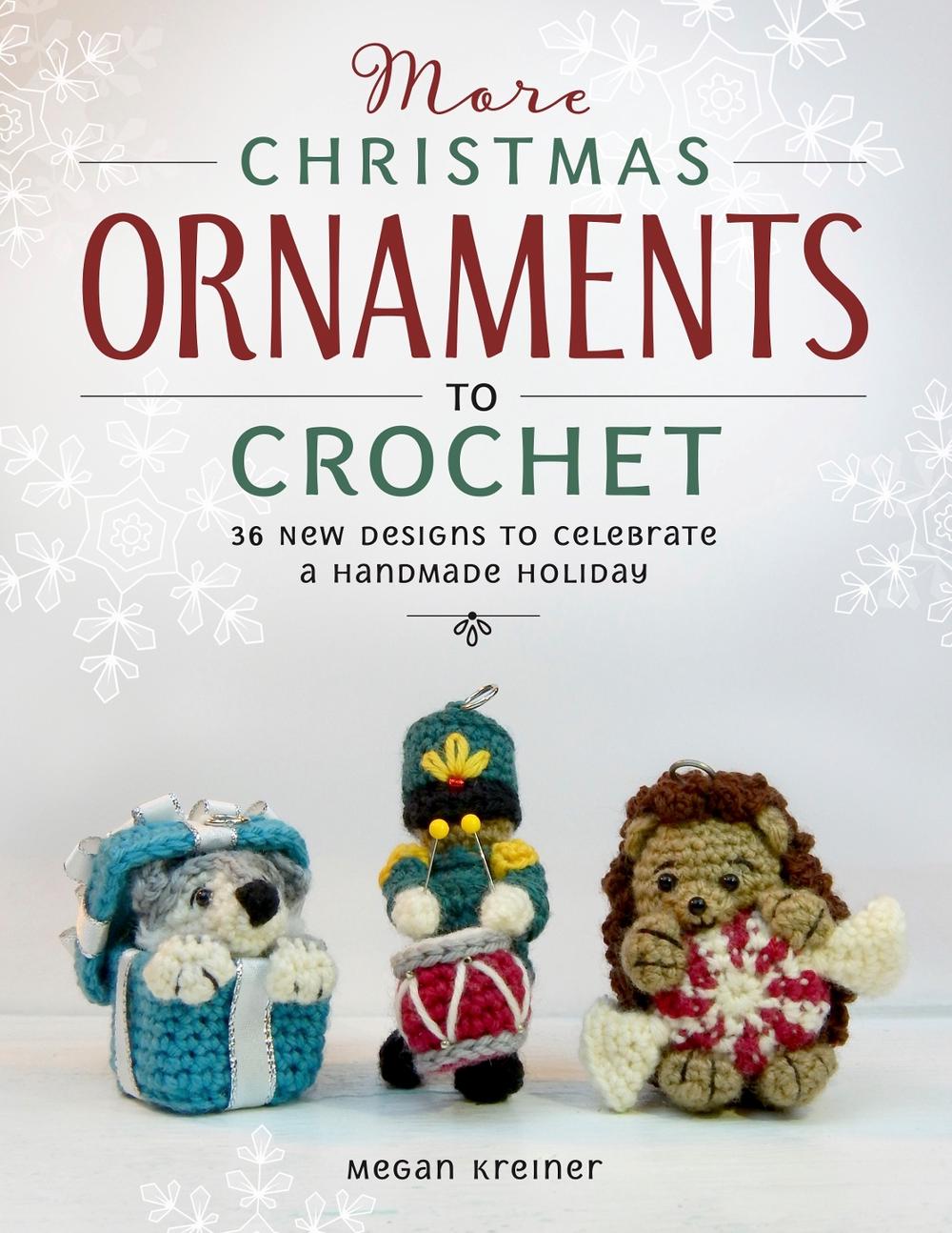 More Christmas Ornaments to Crochet, 9781958212028