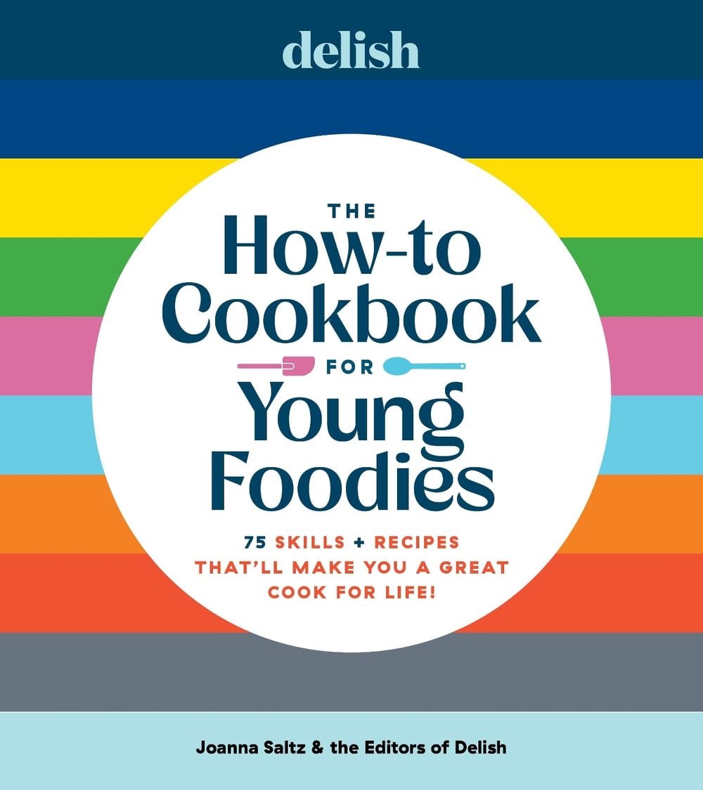 Delish The How-To Cookbook for Young Foodies by Joanna Saltz - ISBN: 9781958395738