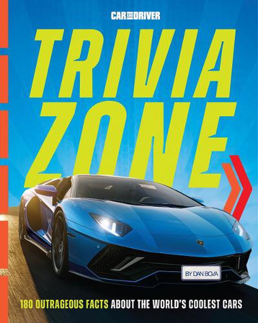 Car and Driver Trivia Zone by Dan Bova - ISBN: 9781958395776