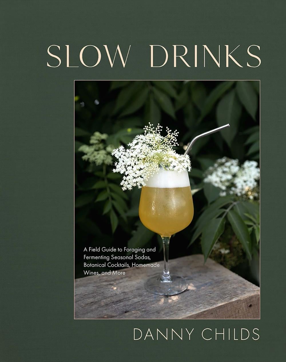 Slow Drinks by Danny Childs - ISBN: 9781958417300