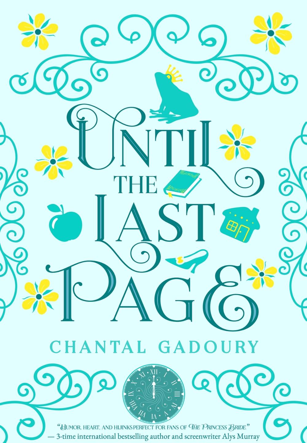 Until the Last Page by Chantal Gadoury - ISBN: 9781958607190
