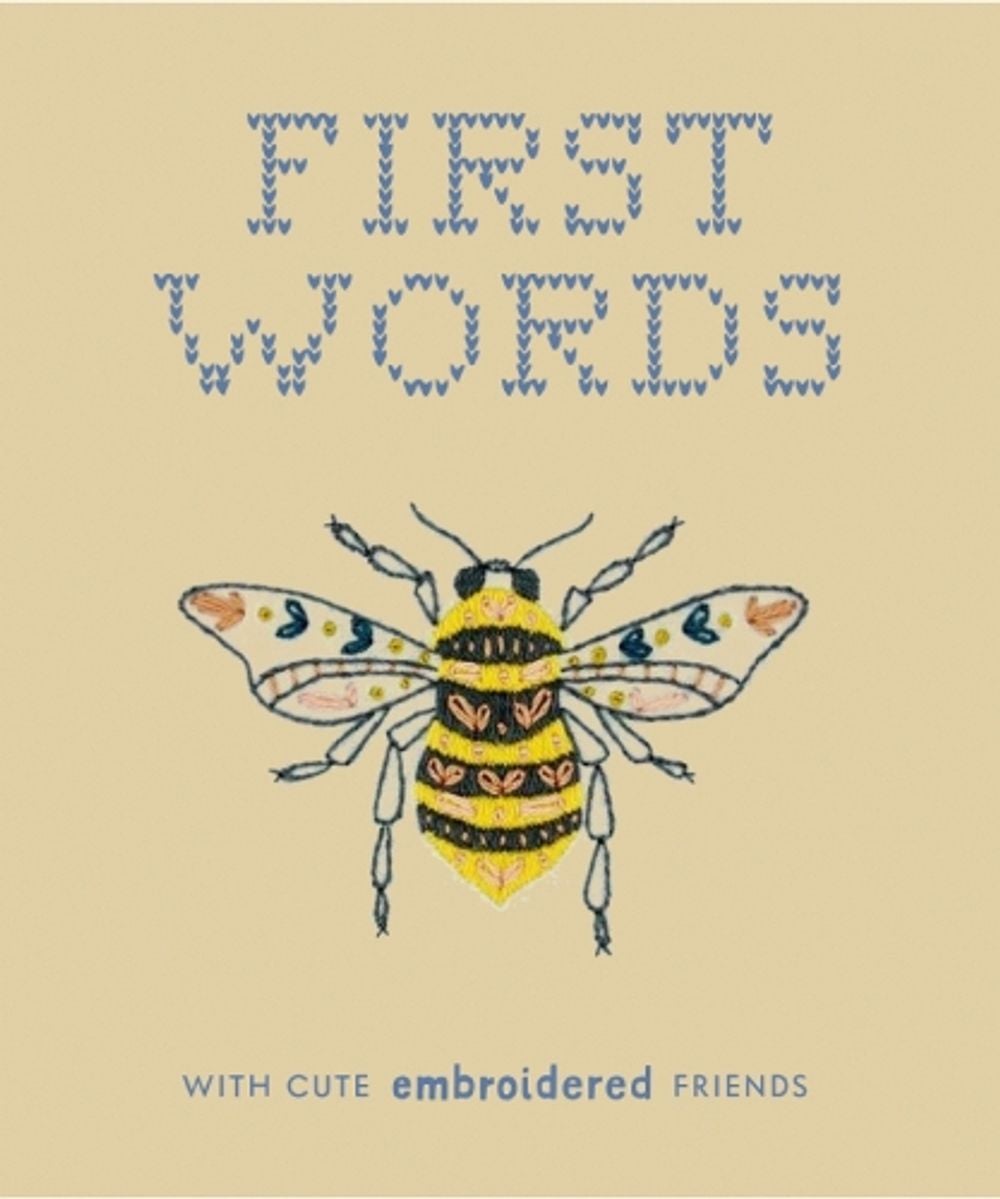 First Words with Cute Embroidered Friends by Libby Moore - ISBN: 9781958803363