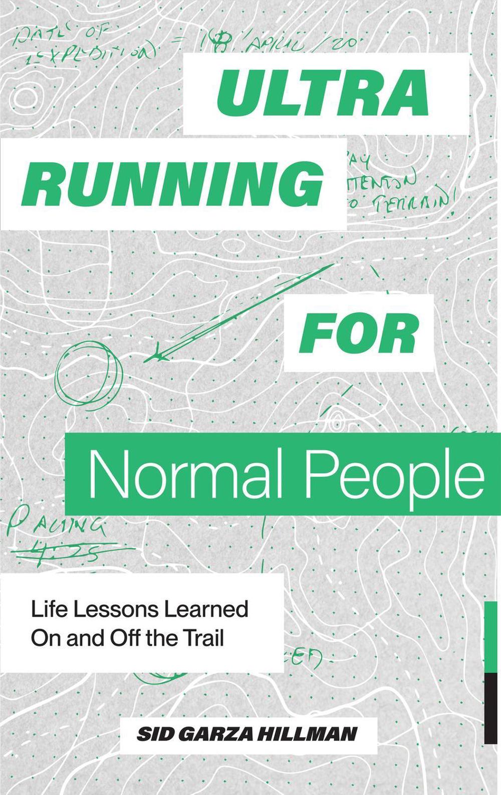 Ultrarunning for Normal People, 9781958803387