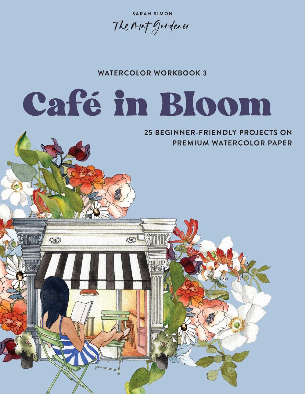Watercolor Workbook: Café in Bloom by Sarah Simon - ISBN: 9781958803608