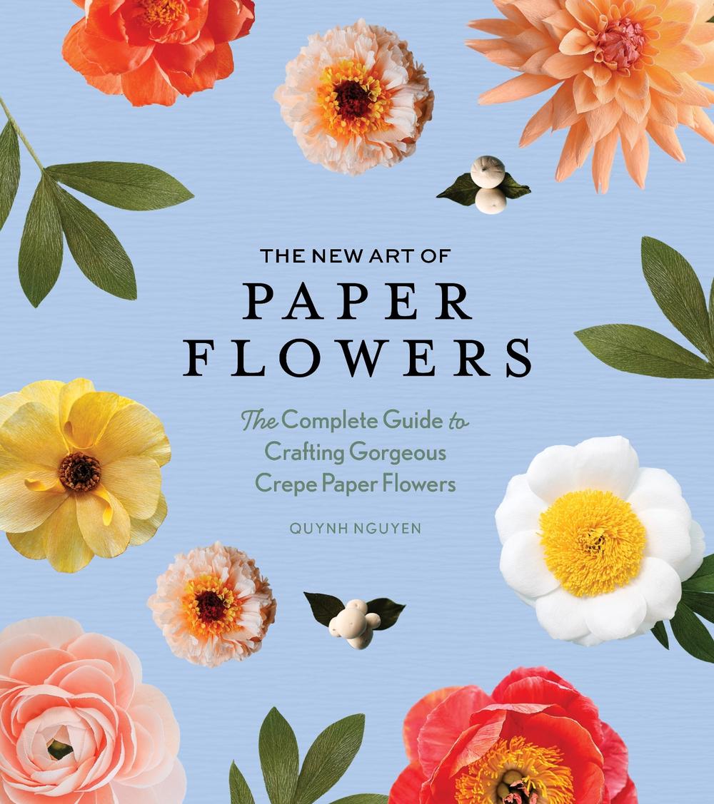 The New Art of Paper Flowers, 9781958803783