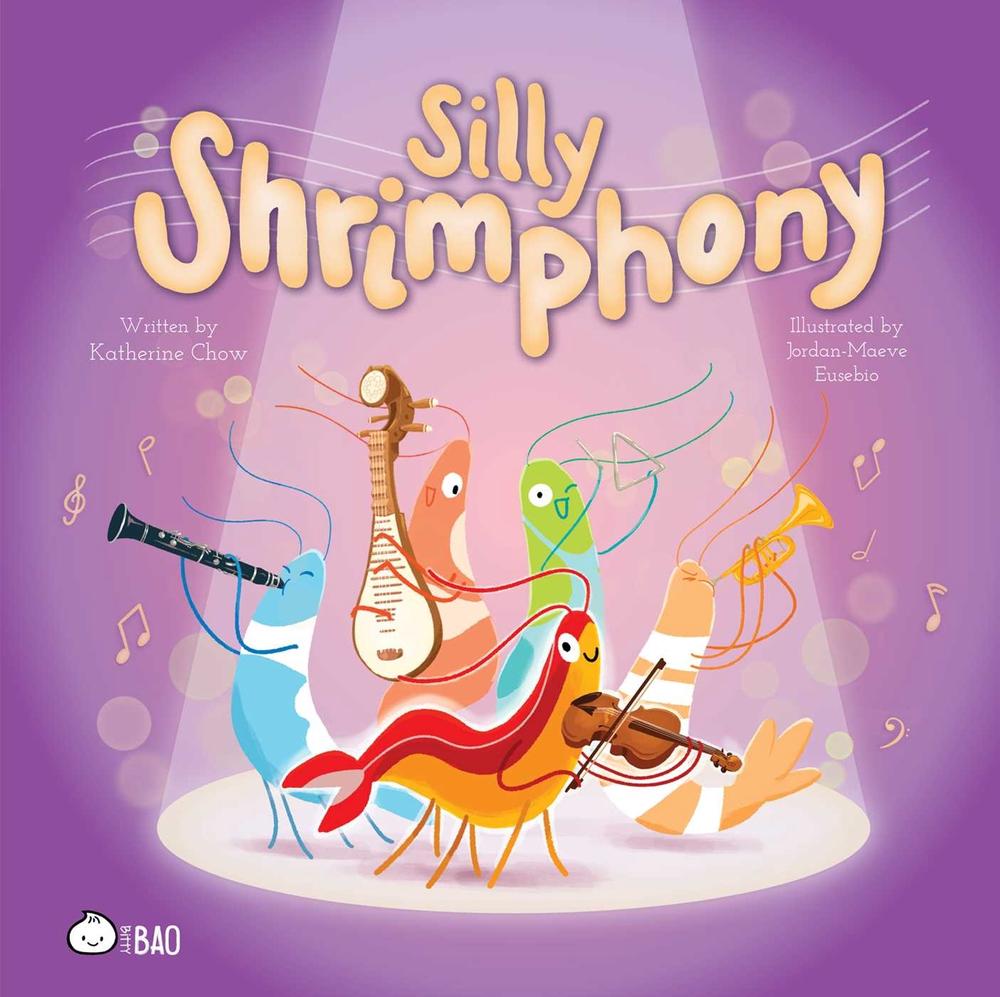 Silly Shrimphony (English only) by Katherine Chow - ISBN: 9781958833872