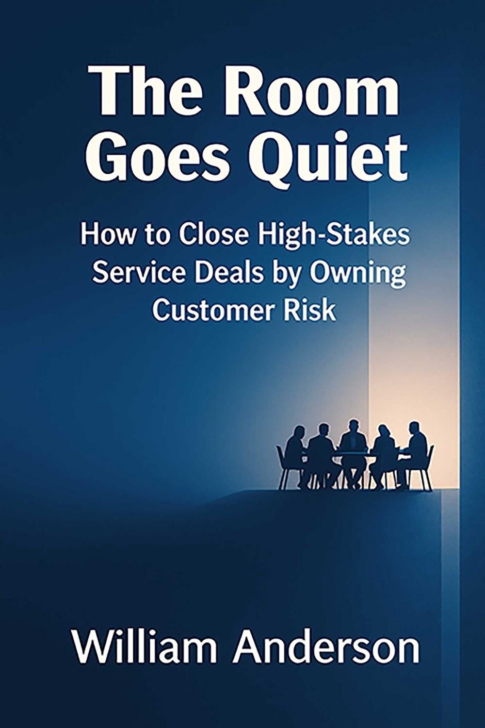 The Room Goes Quiet by William Anderson - ISBN: 9781958872932