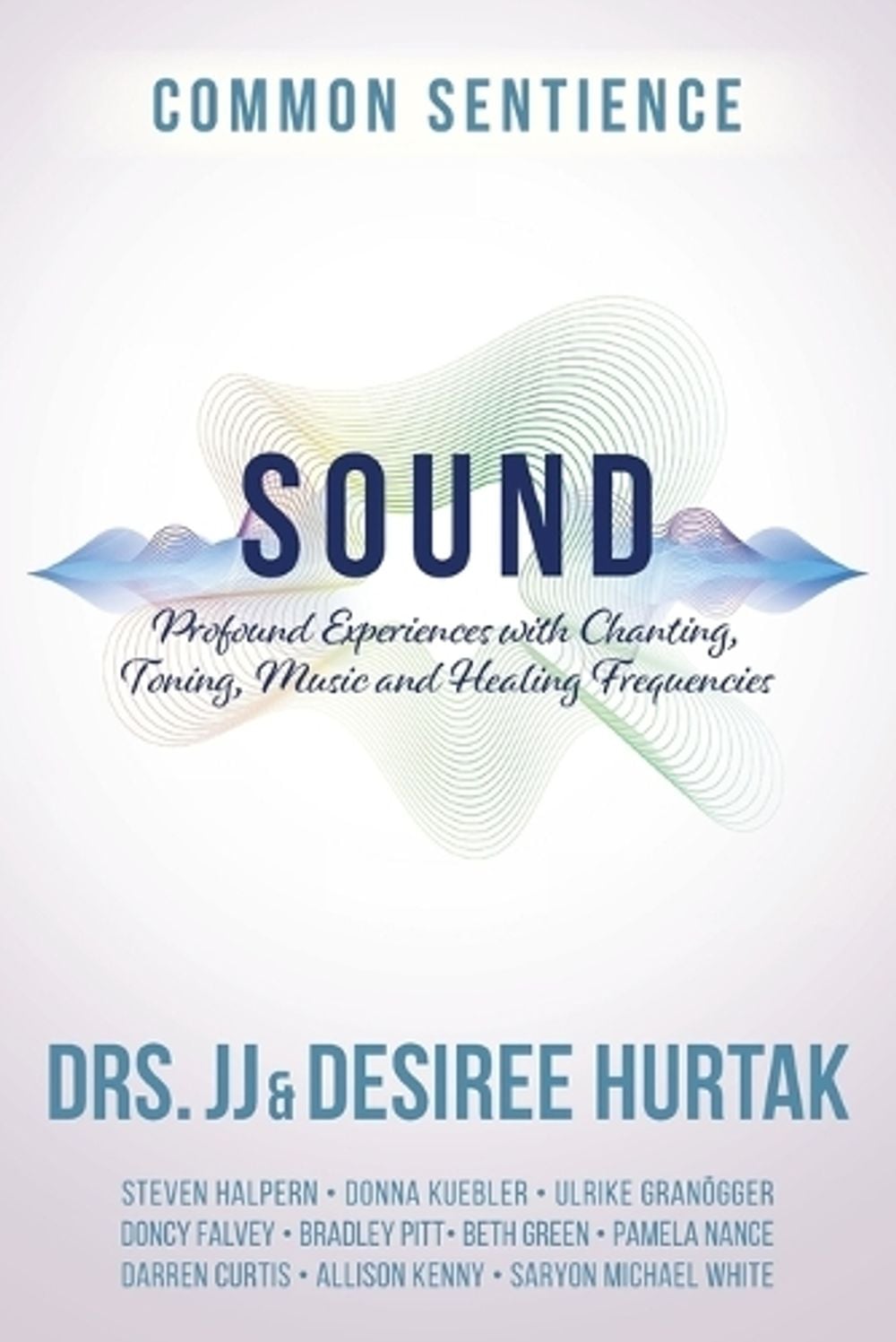 Sound by J.J. Hurtak - ISBN: 9781958921234