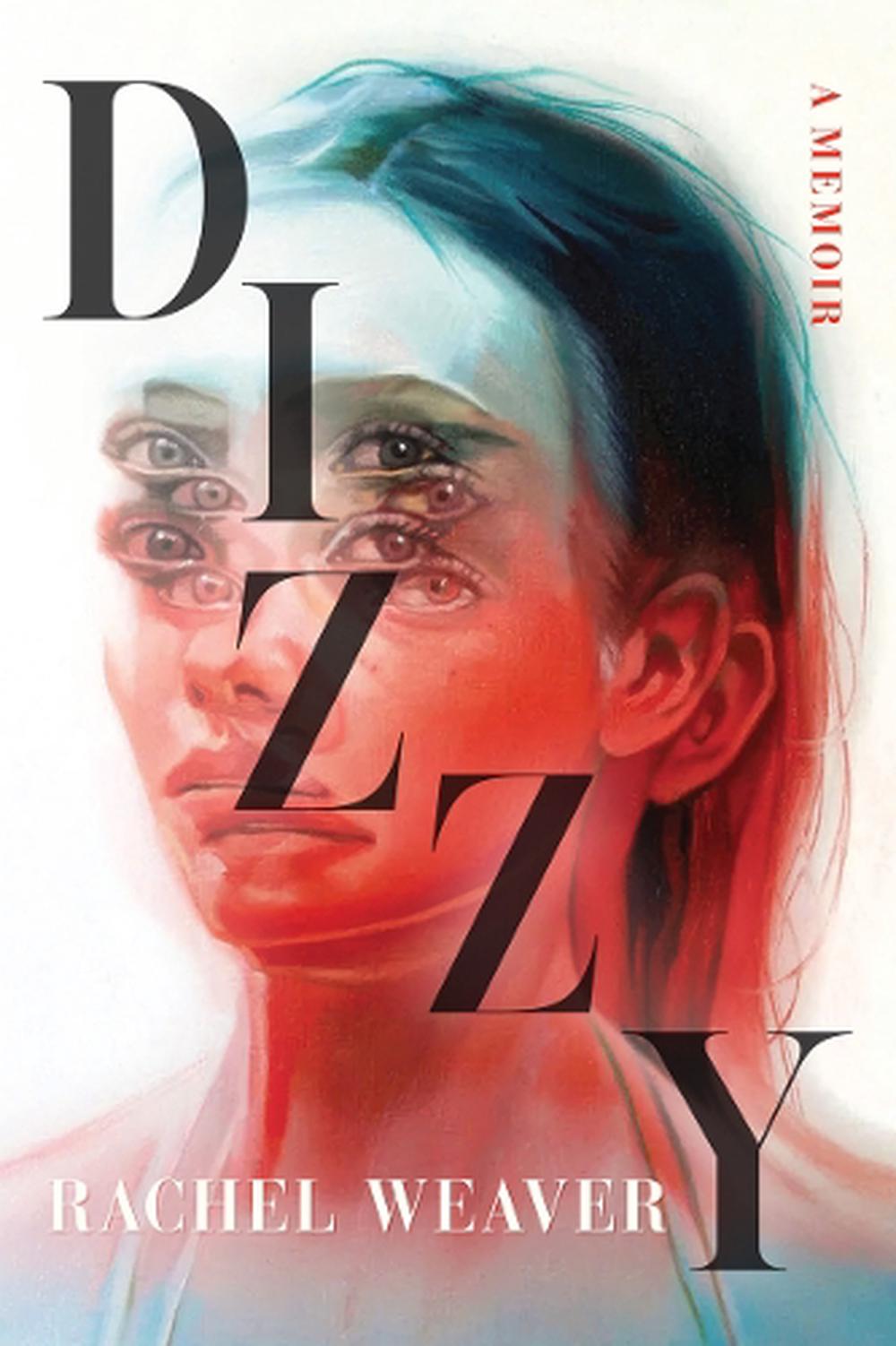 Dizzy by Rachel Weaver - ISBN: 9781959000747
