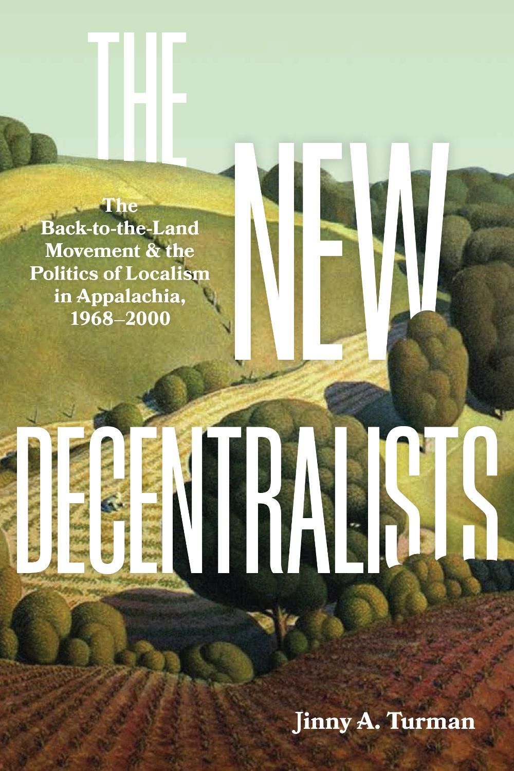 The New Decentralists by Jinny A. Turman - ISBN: 9781959000884