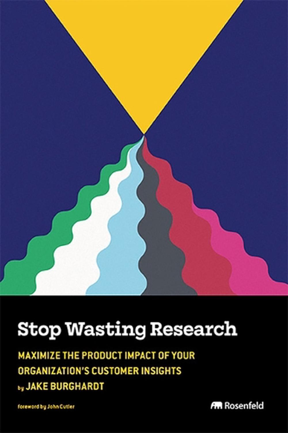 Stop Wasting Research, 9781959029991