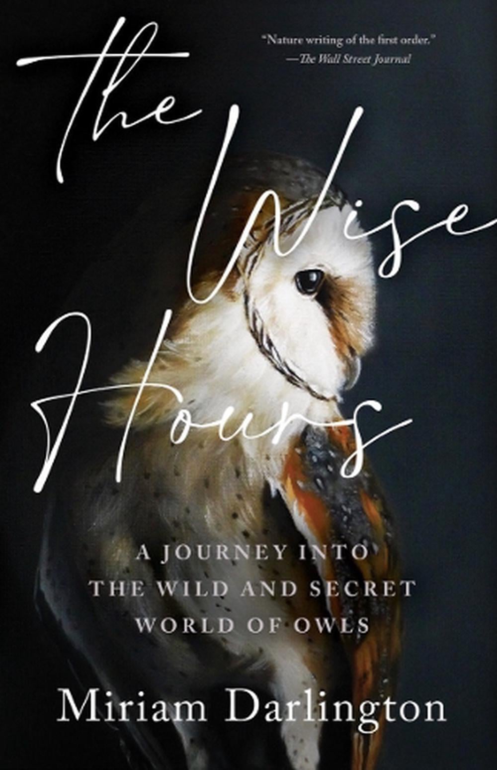 The Wise Hours by Miriam Darlington - ISBN: 9781959030324