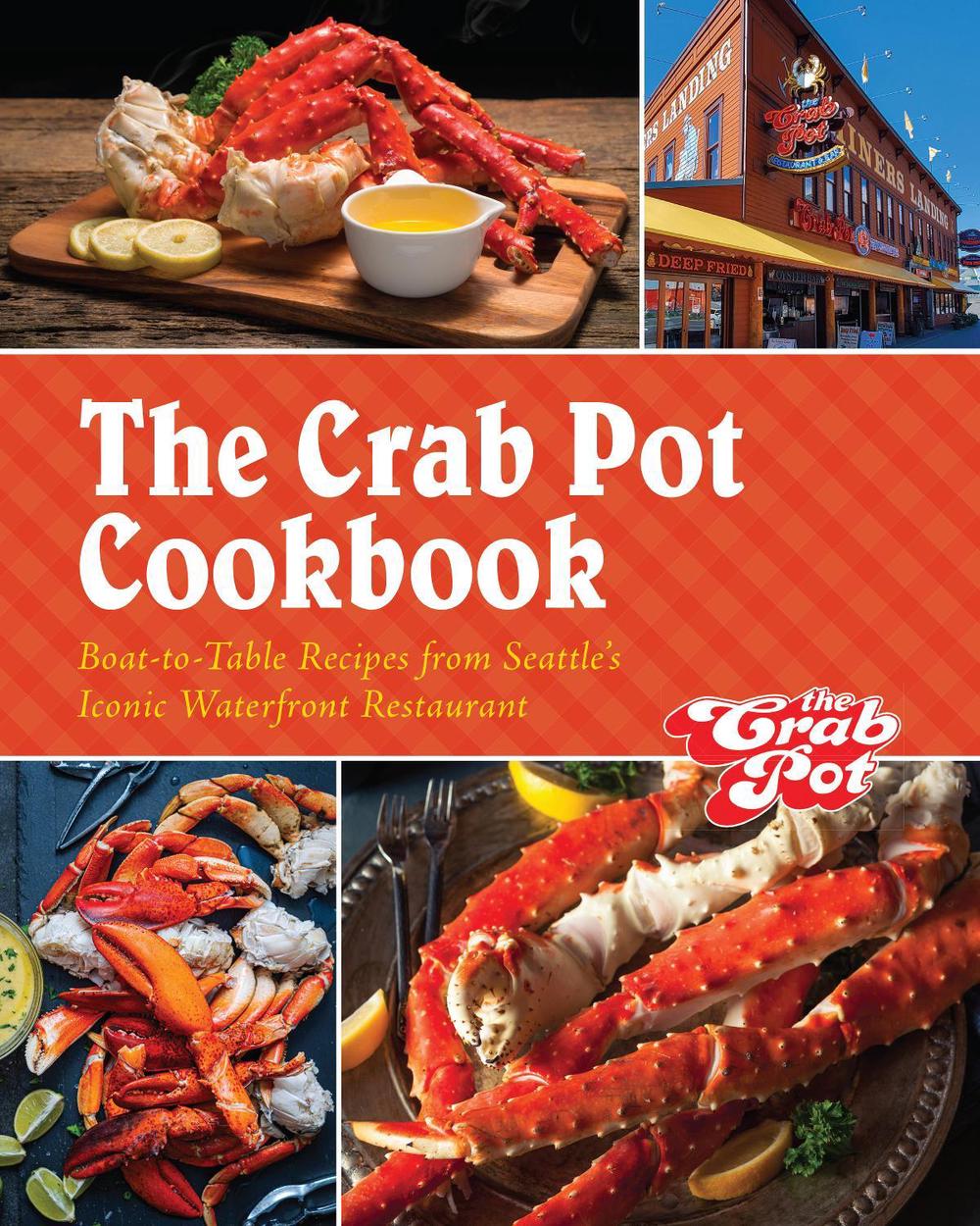 The Crab Pot Cookbook by The Griffith Family, Hardcover, 9781959411505 ...