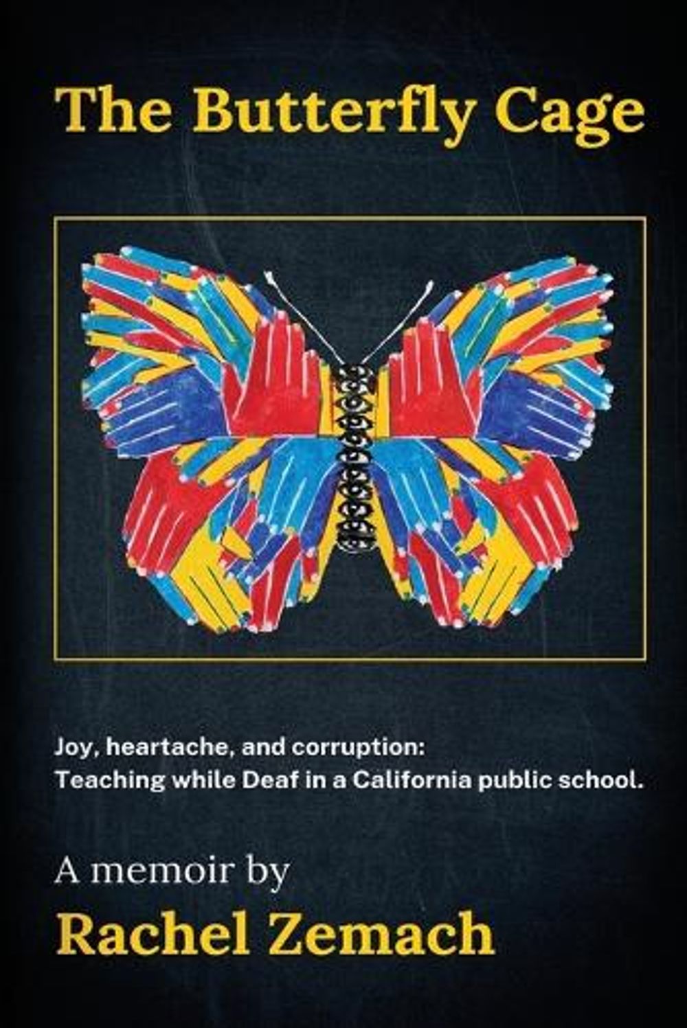 The Butterfly Cage by Rachel Zemach - ISBN: 9781959804512
