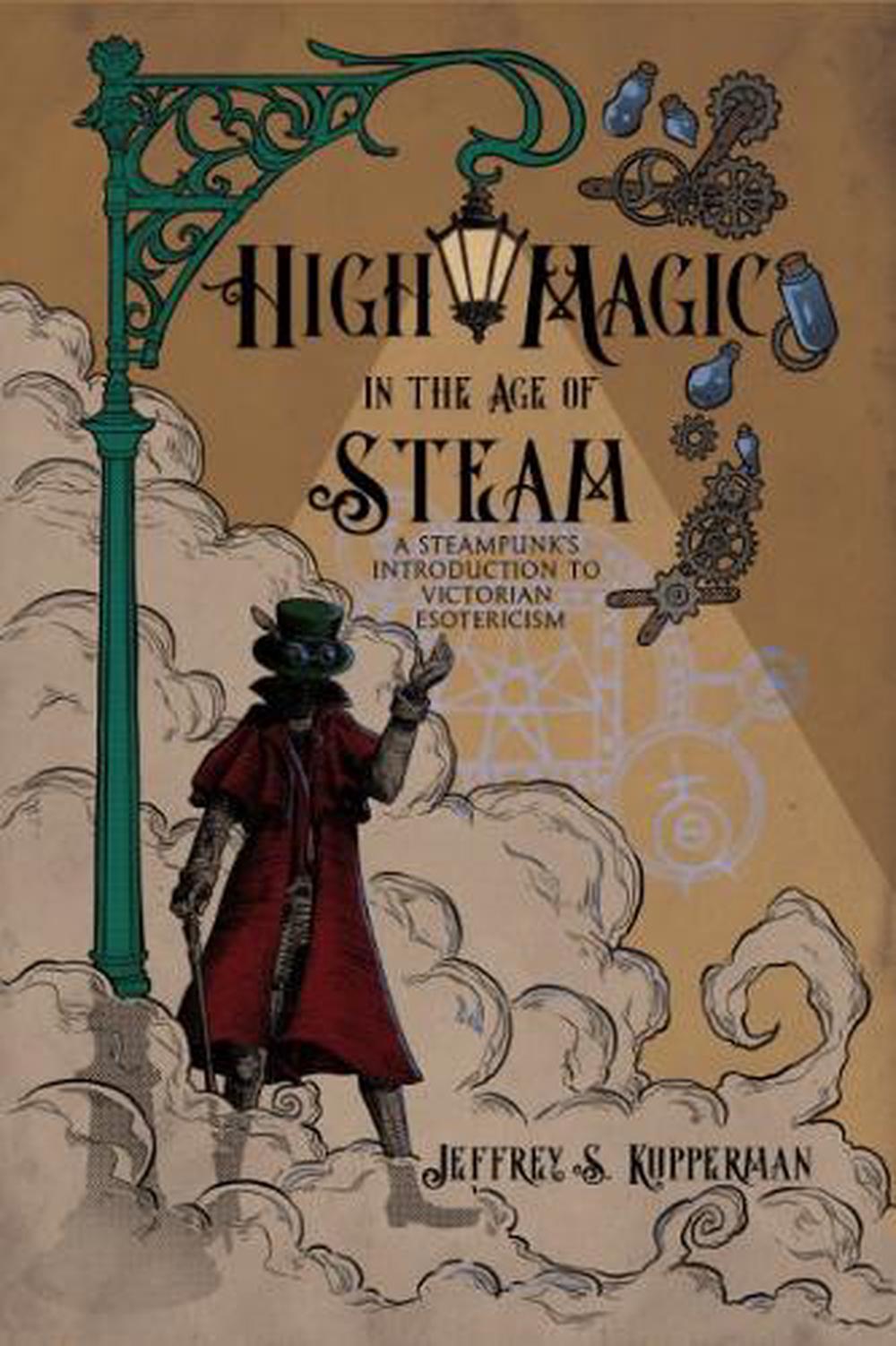 High Magic in the Age of Steam, 9781959883623