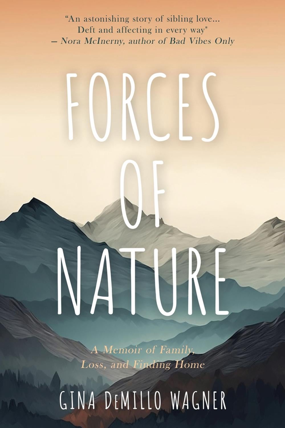 Forces of Nature by Gina DeMillo Wagner - ISBN: 9781960018793