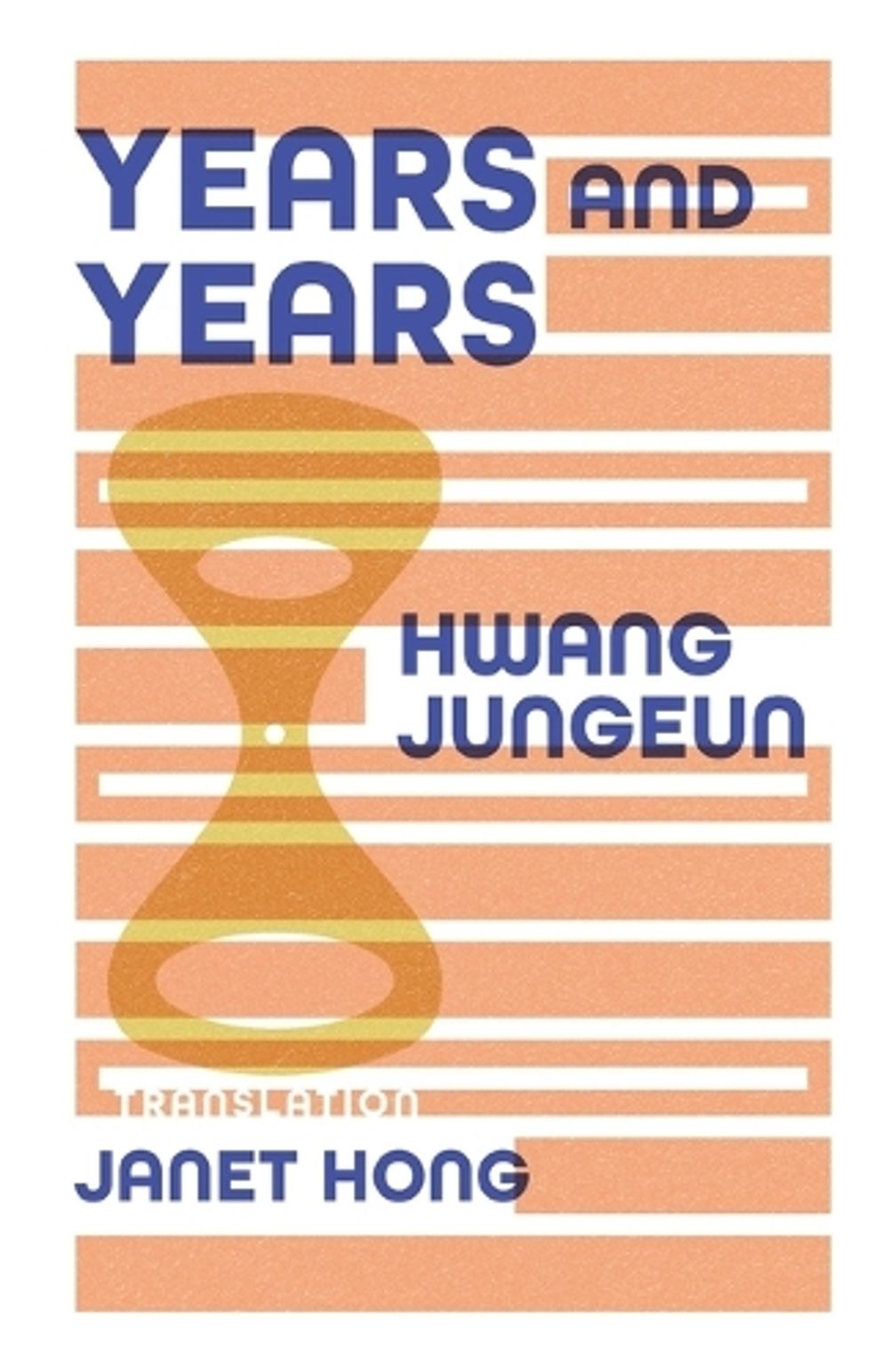 Years and Years by Jungeun Hwang - ISBN: 9781960385000