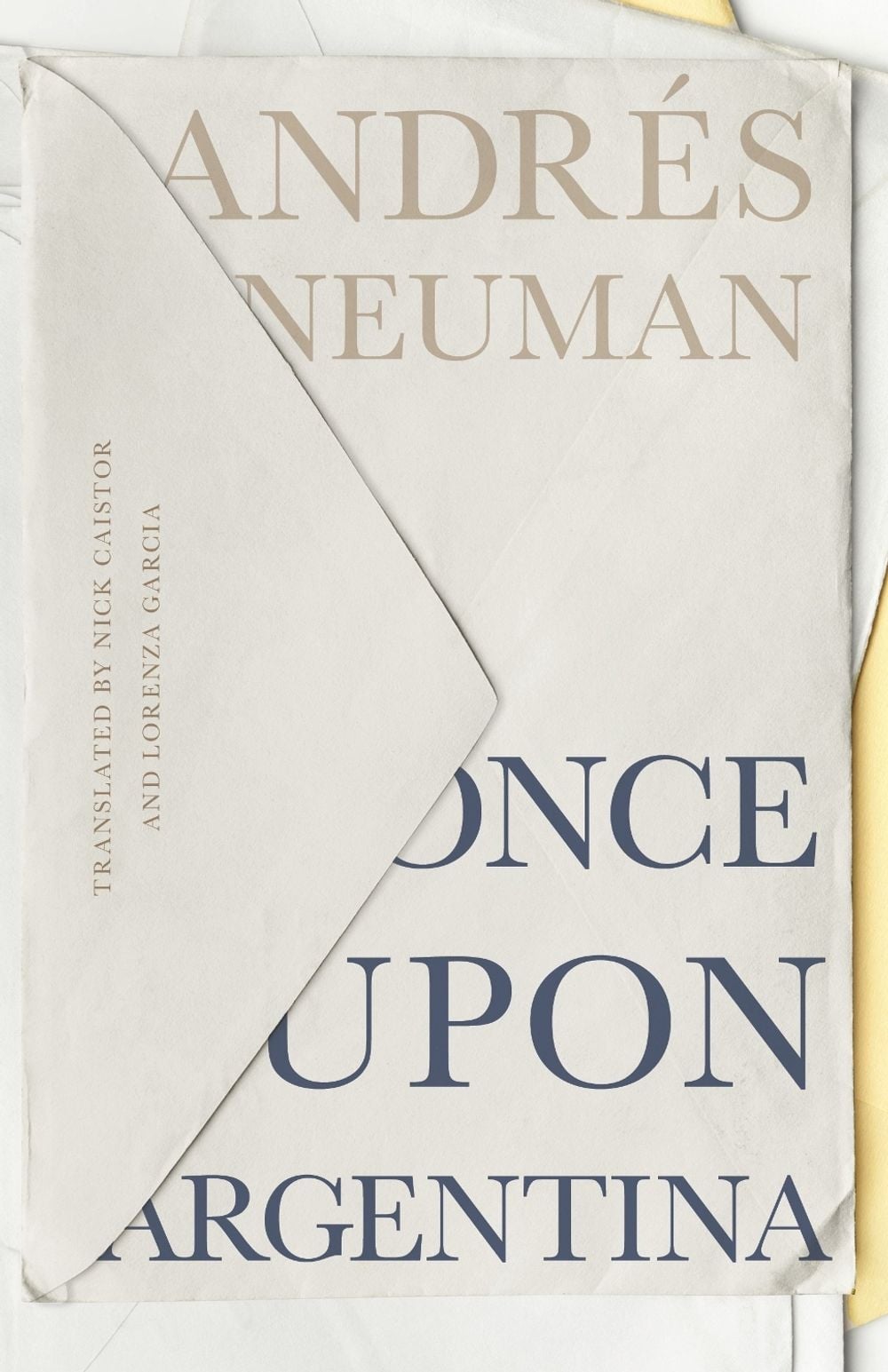 Once Upon Argentina by Nick Caistor - ISBN: 9781960385116