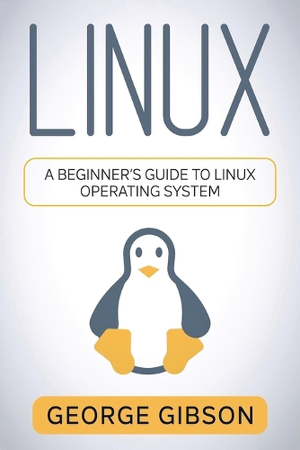 Linux by George Gibson - ISBN: 9781960748416