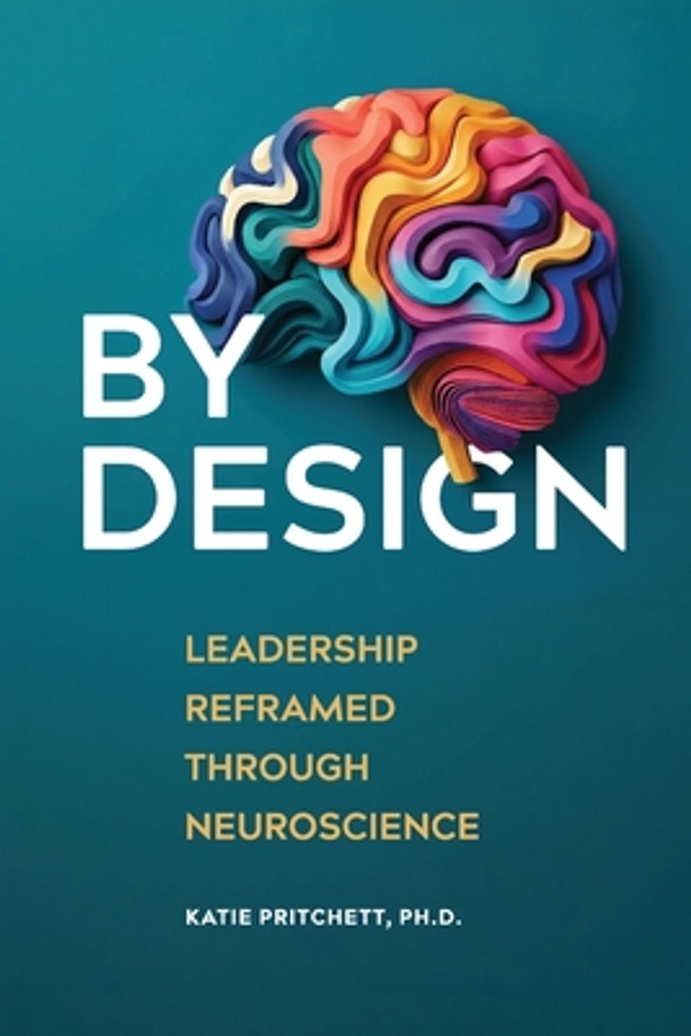 By Design by Katie Pritchett - ISBN: 9781960892744