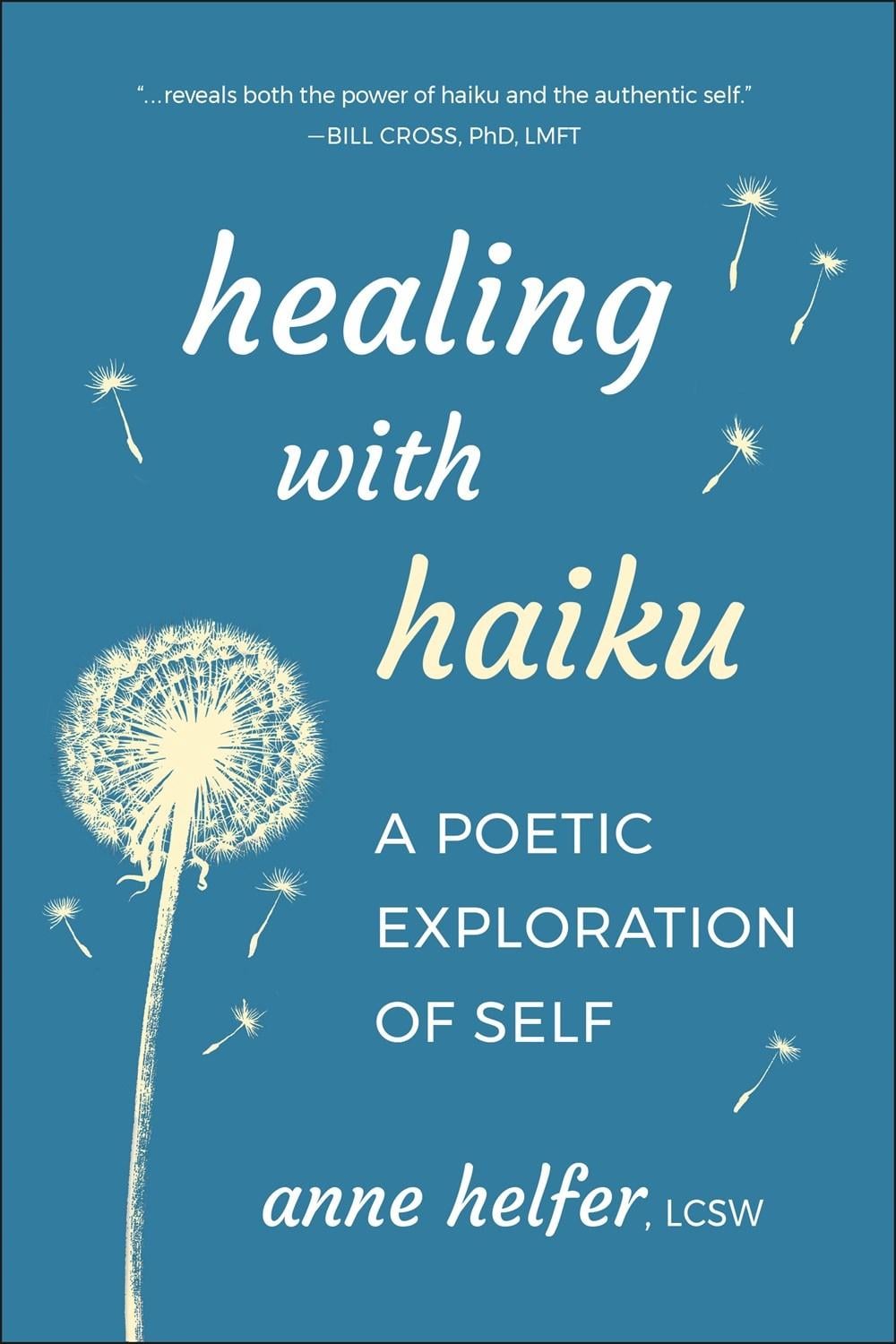 Healing with Haiku by Anne Helfer - ISBN: 9781961293144