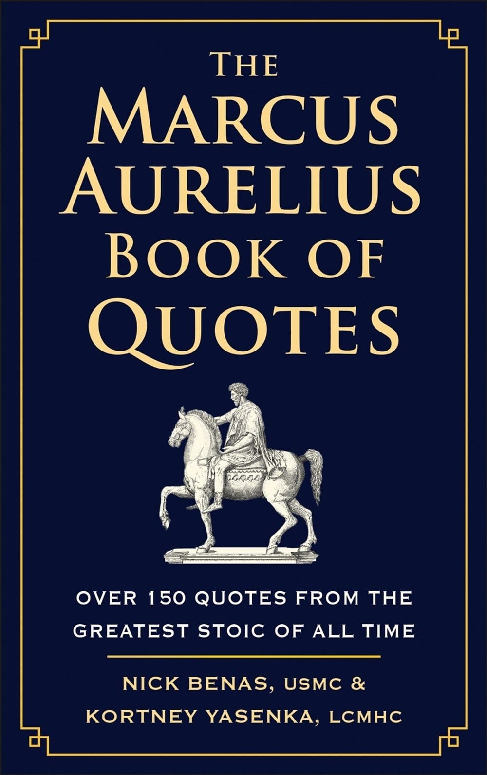 The Marcus Aurelius Book of Quotes by Nick Benas - ISBN: 9781961293250