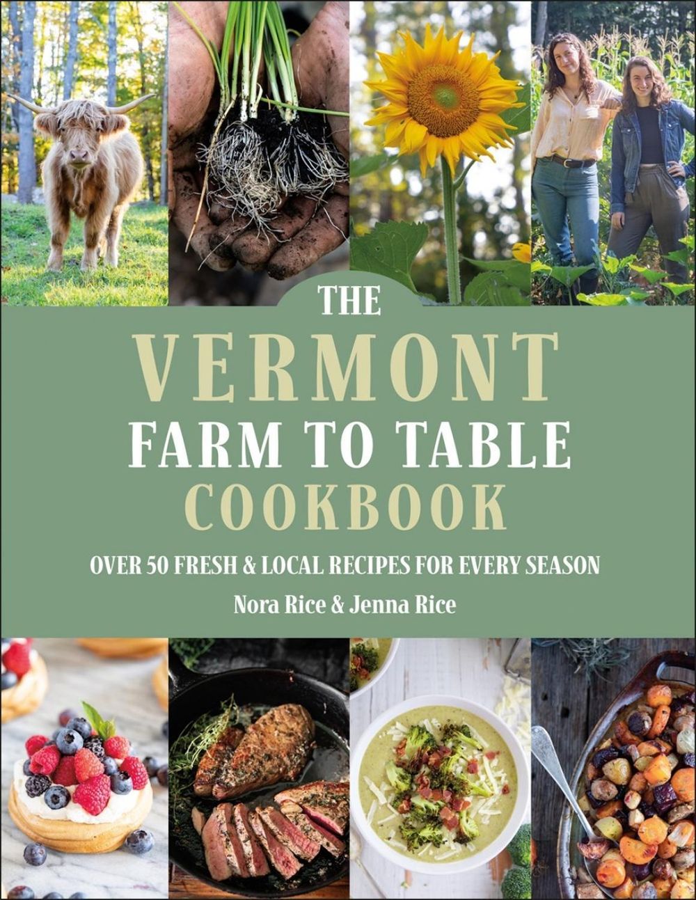 The Vermont Farm to Table Cookbook by Jenna Rice - ISBN: 9781961293311