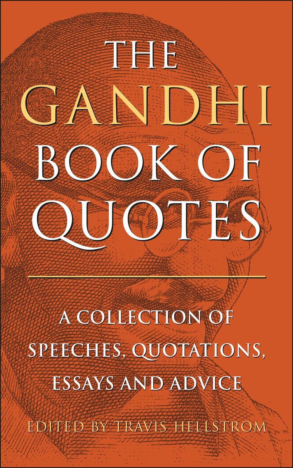 The Gandhi Book of Quotes by Travis Hellstrom - ISBN: 9781961293403