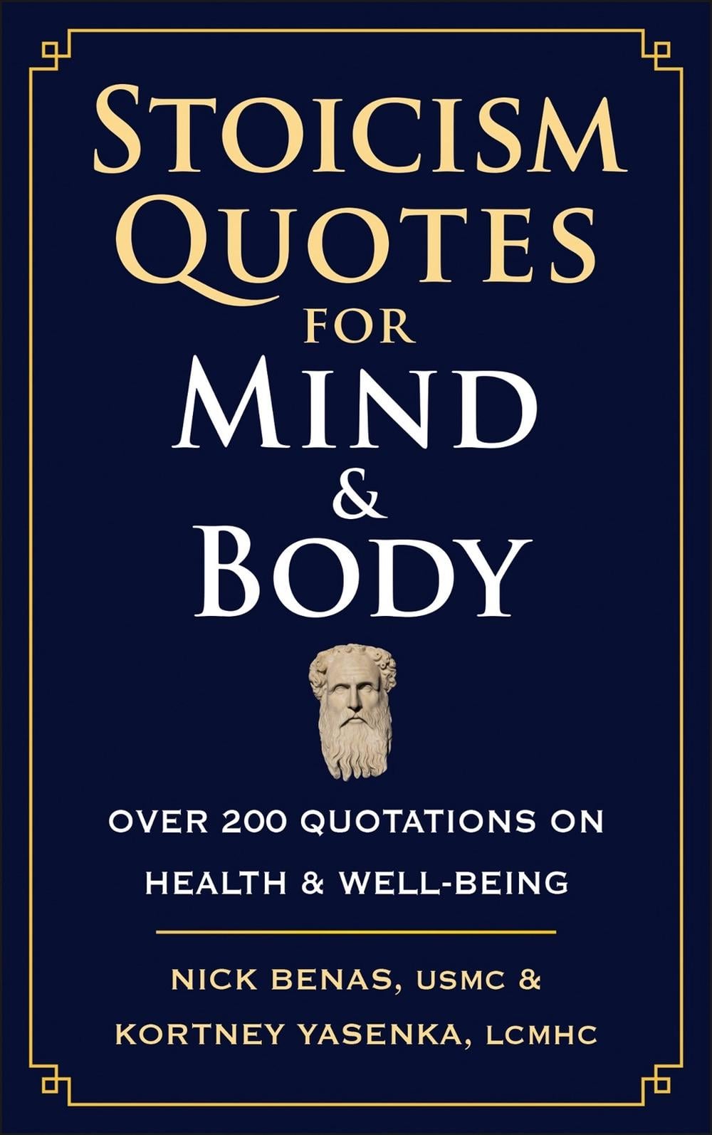 Stoicism Quotes for Mind & Body by Nick Benas - ISBN: 9781961293489