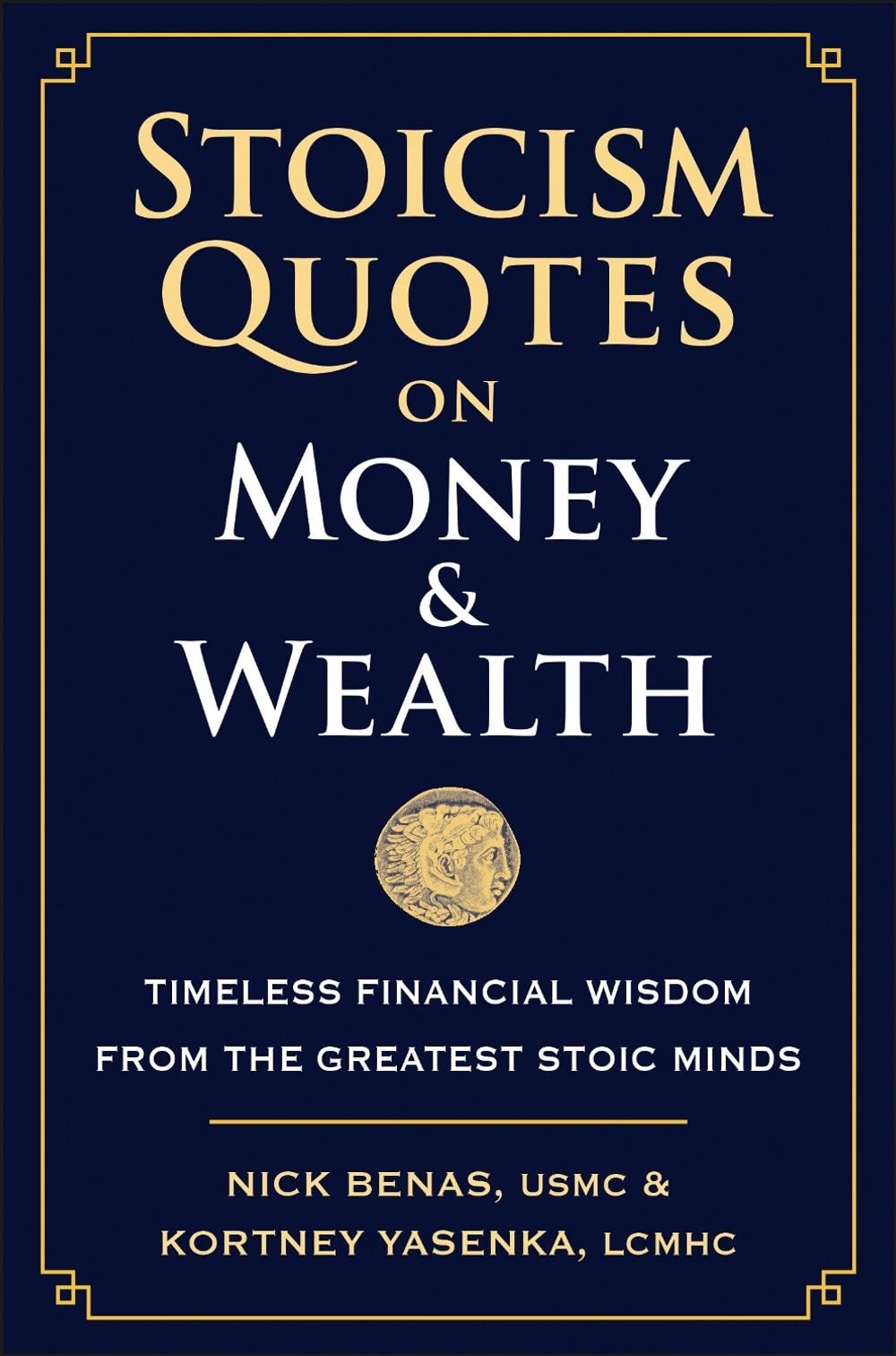Stoicism Quotes on Money & Wealth by Nick Benas - ISBN: 9781961293687