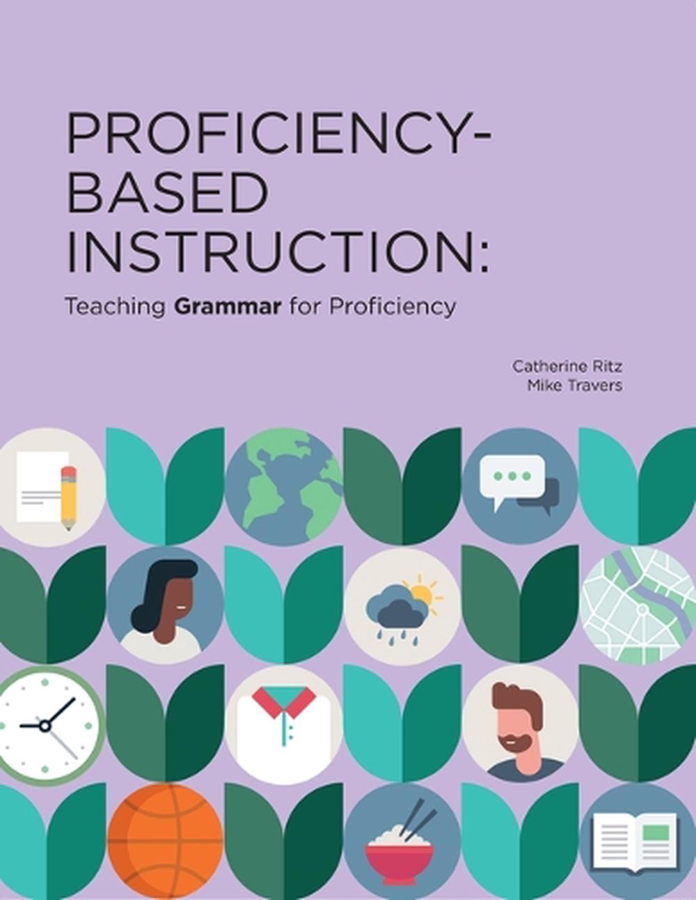 Proficiency Approach Proficiency-Based Instruction by Mike Travers, Paperback, 9781961332119 ...