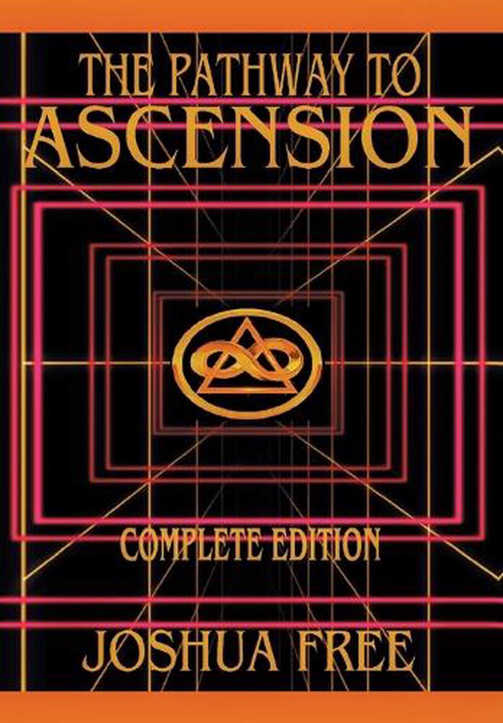 The Complete Pathway to Ascension (Workbook Edition) by Joshua Free - ISBN: 9781961509610