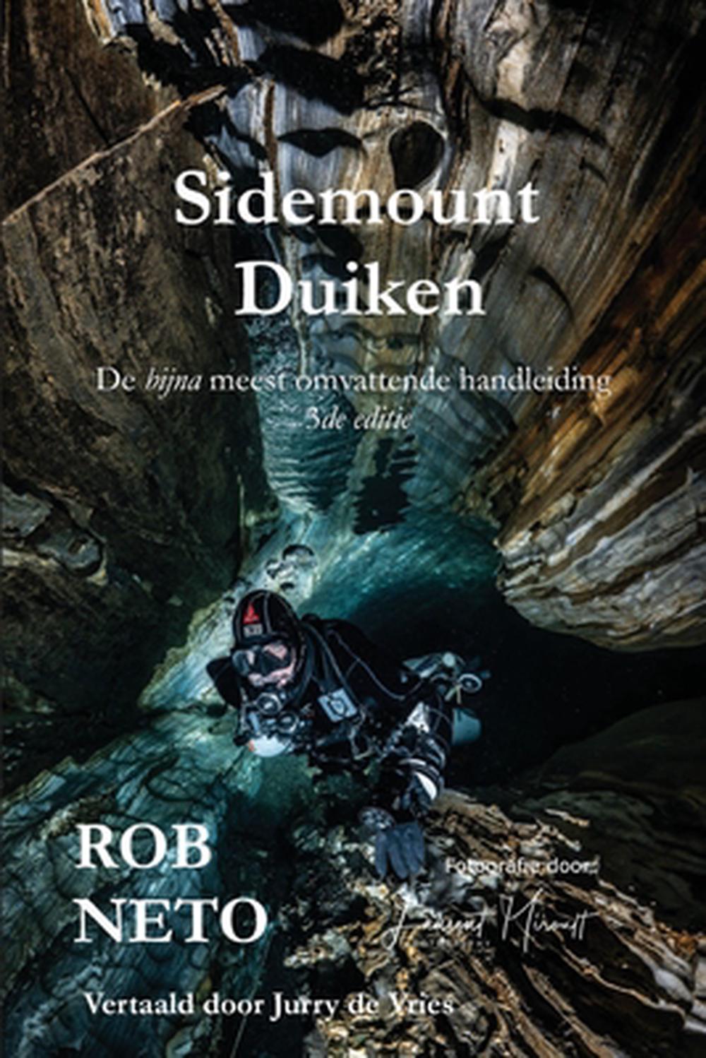Sidemount Duiken De bijna meest omvattende handleiding 3de editie, 9781961612297