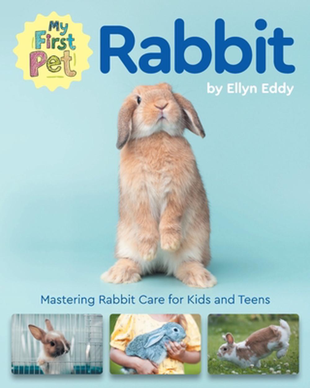 My First Pet Rabbit by Ellyn Eddy, Paperback, 9781961846135 | Buy ...
