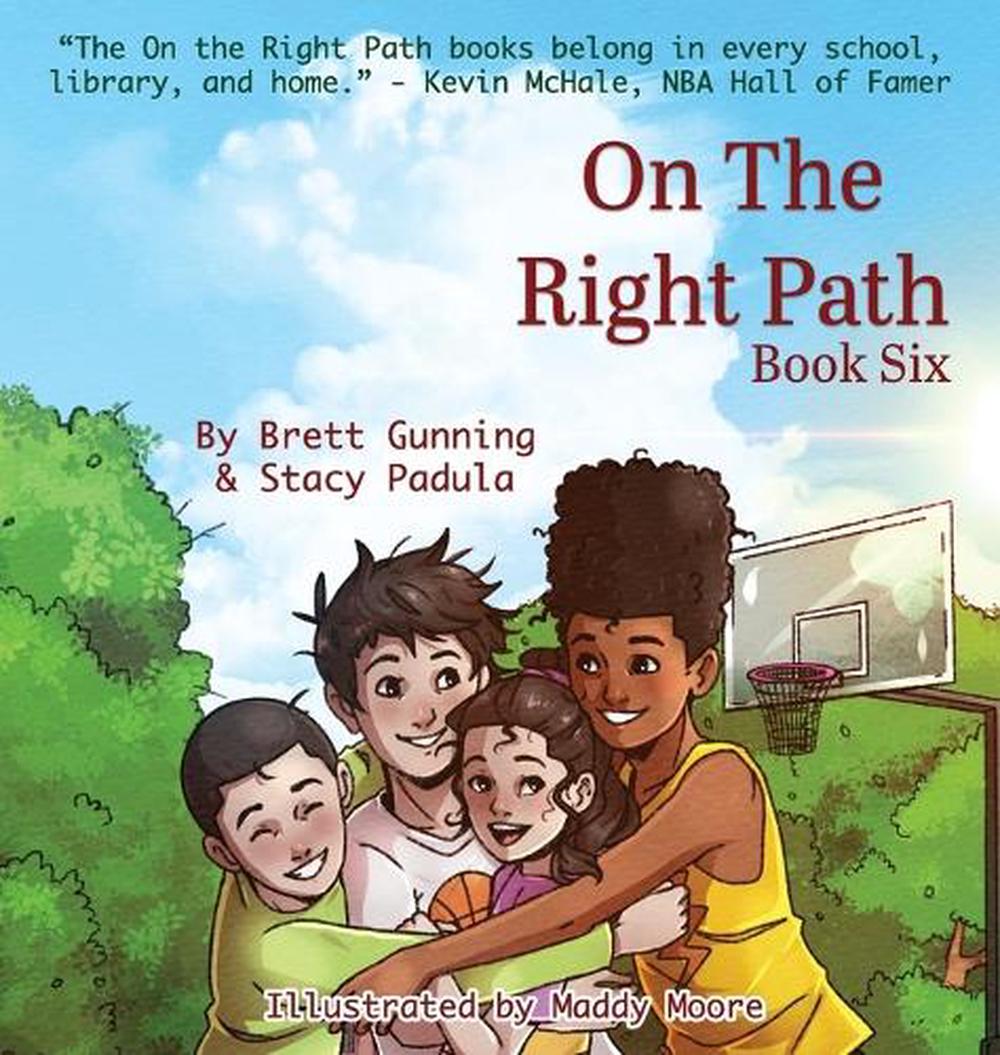 On the Right Path by Brett Gunning - ISBN: 9781961978454