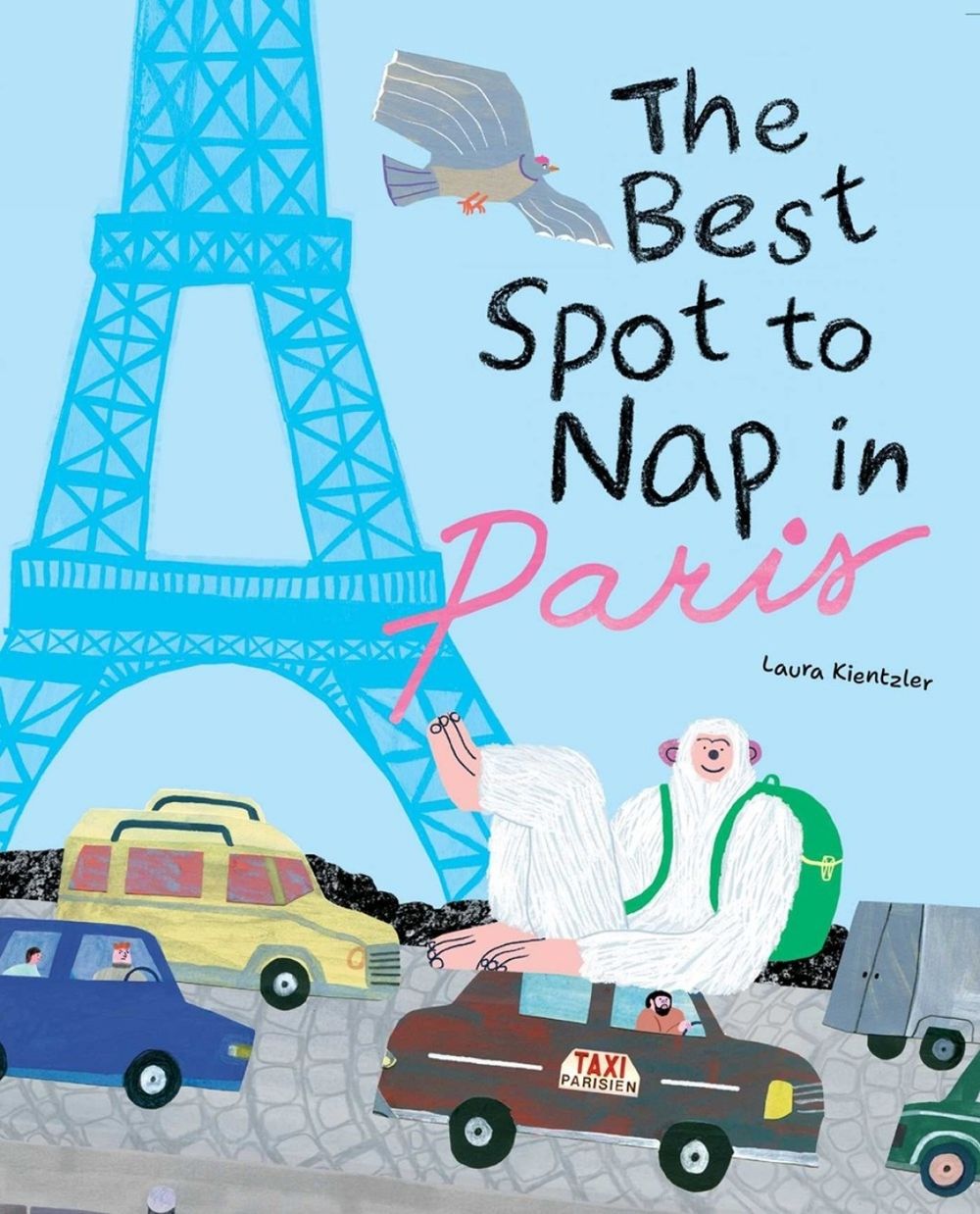 The Best Spot to Nap in Paris by Laura Kientzler - ISBN: 9781962098250