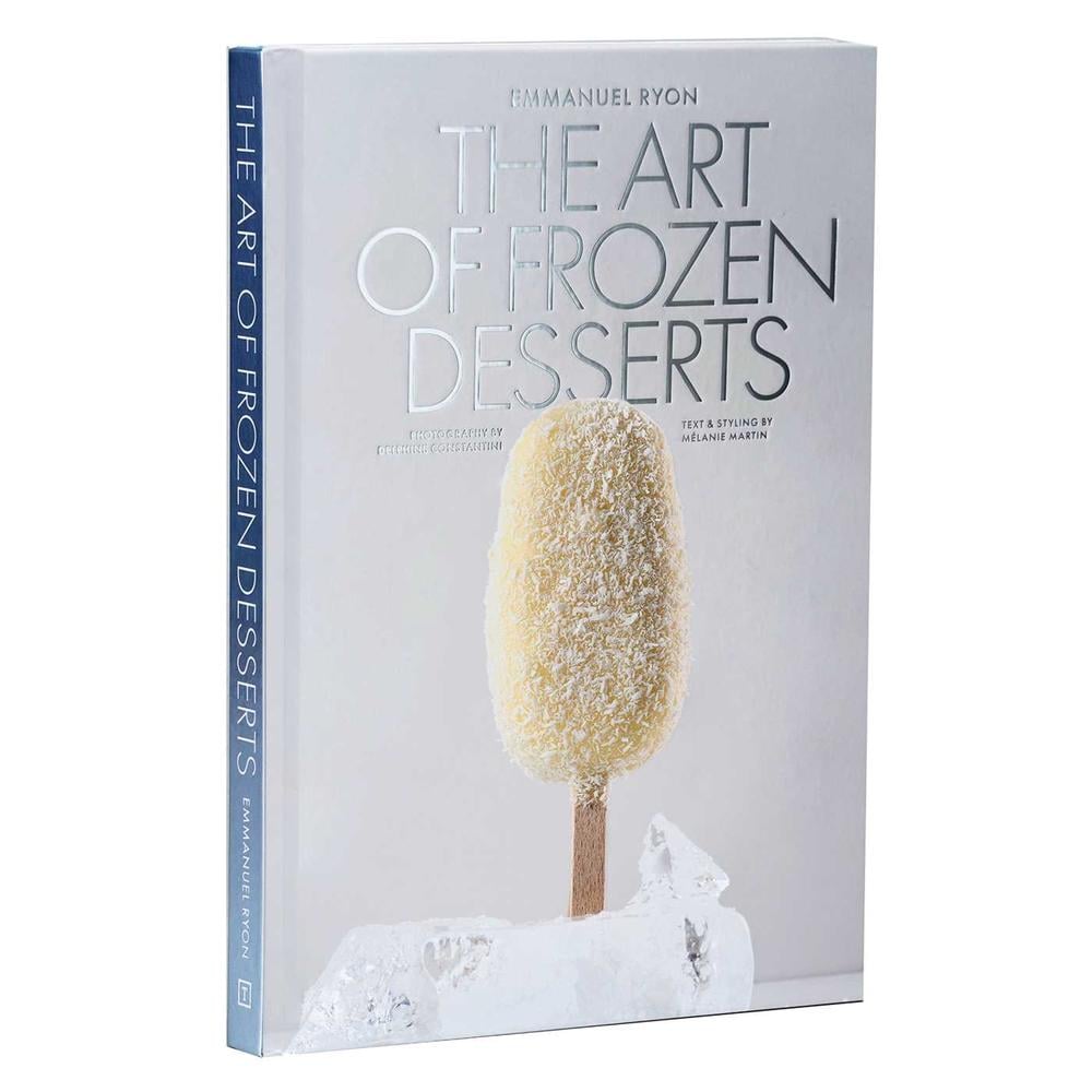 The Art of Frozen Desserts by Emmanuel Ryon - ISBN: 9781962098380