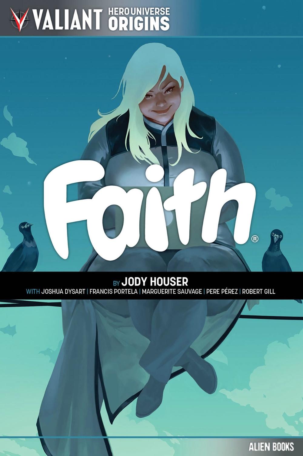 Valiant Hero Universe Origins: Faith by Jody Houser - ISBN: 9781962201070