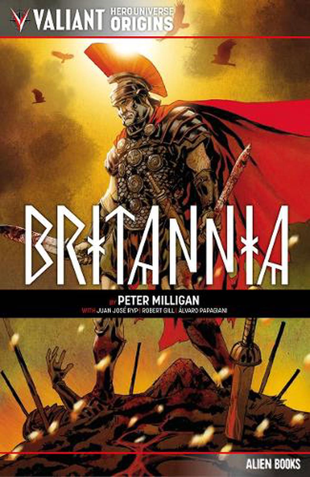 Valiant Hero Universe Origins: Britannia by Peter Milligan - ISBN: 9781962201414