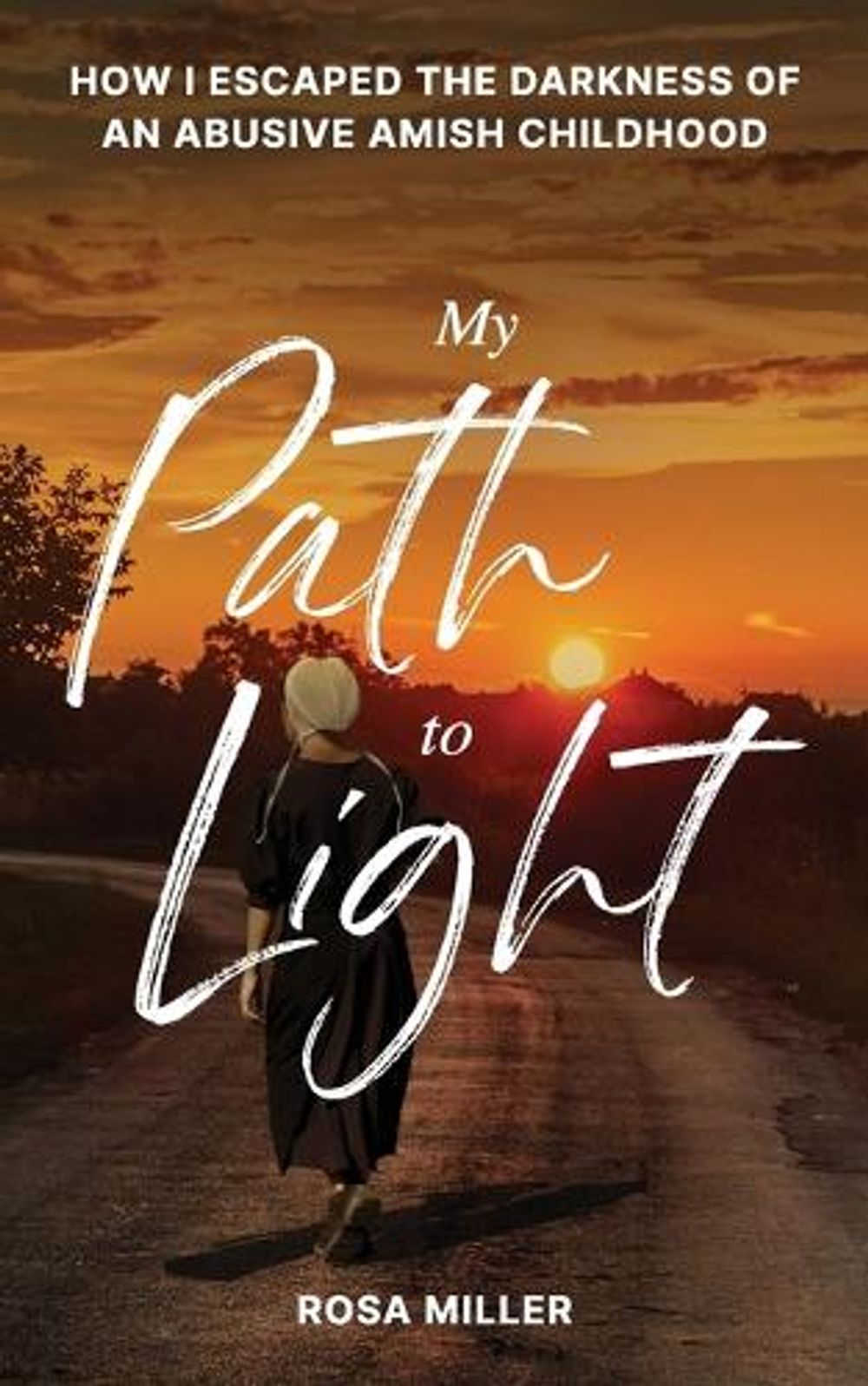 My Path to Light by Rosa Miller - ISBN: 9781962202114