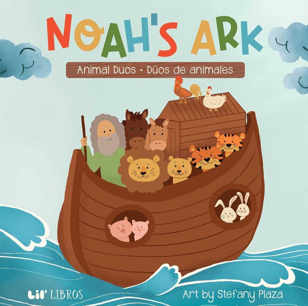 Noah's Ark: Animal Duos / Dúos de animales (Bilingual: English/Spanish) by Stefany Plaza Gomez - ISBN: 9781962227414